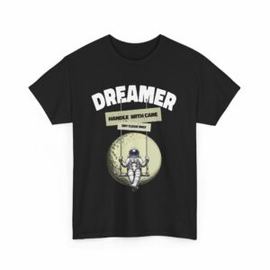 Dreamer handle with care Astronaut on a swing in front of the full moon Funny Cute Design Unisex Heavy Cotton Tee