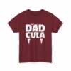 Dracula Dad Dadcula Funny Papa Halloween Horror Vampire Daddy Design Unisex Heavy Cotton Tee - Image 8