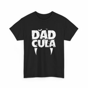 Dracula Dad Dadcula Funny Papa Halloween Horror Vampire Daddy Design Unisex Heavy Cotton Tee