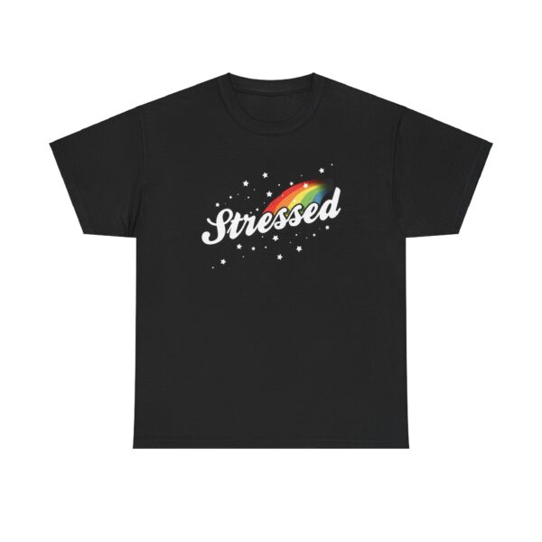 Stressed Letter Art Vintage Rainbow and Starry Sky Design Humor Unisex Heavy Cotton Tee - Image 2