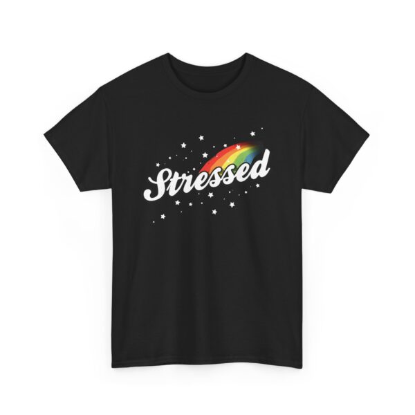 Stressed Letter Art Vintage Rainbow and Starry Sky Design Humor Unisex Heavy Cotton Tee