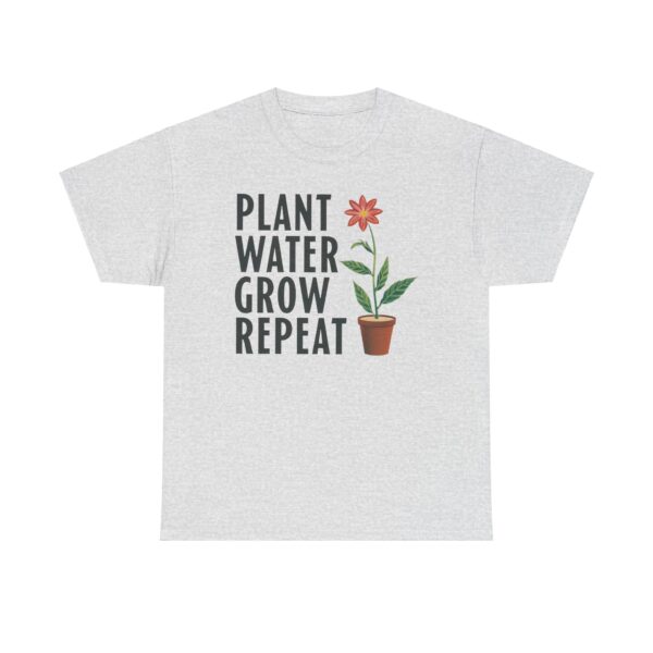 Spring Gardening Hobby Bloom Cycle: Plant Water Grow Repeat Design Unisex Heavy Cotton Tee - Image 5