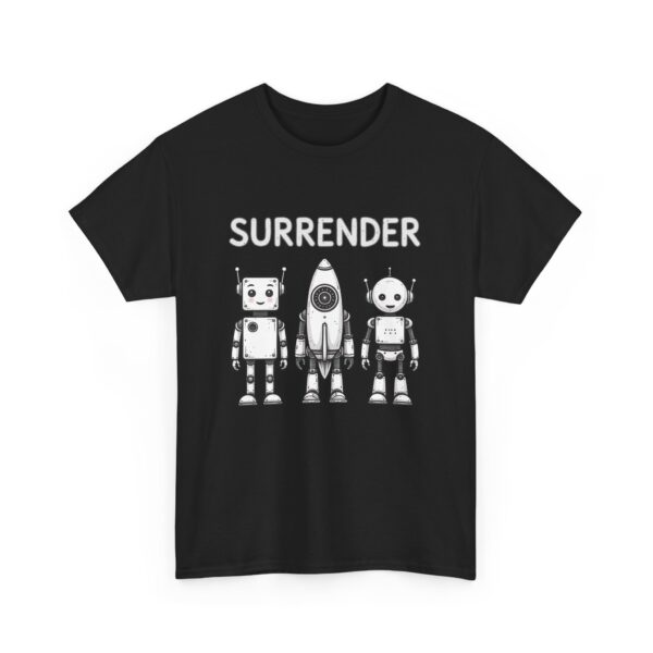 Cute Robot Army Trio: Bold 'SURRENDER' on Retro-Futuristic Black Unisex Heavy Cotton Tee