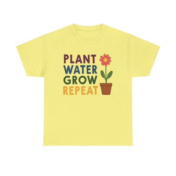 Spring Gardening Hobby Bloom Cycle: Plant Water Grow Repeat Naive Design Unisex Heavy Cotton Tee - Image 11
