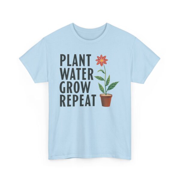 Spring Gardening Hobby Bloom Cycle: Plant Water Grow Repeat Design Unisex Heavy Cotton Tee - Image 16
