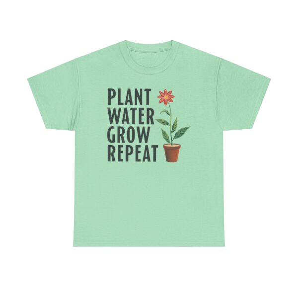Spring Gardening Hobby Bloom Cycle: Plant Water Grow Repeat Design Unisex Heavy Cotton Tee - Image 13