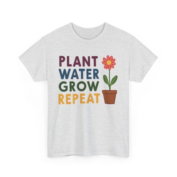 Spring Gardening Hobby Bloom Cycle: Plant Water Grow Repeat Naive Design Unisex Heavy Cotton Tee - Image 6