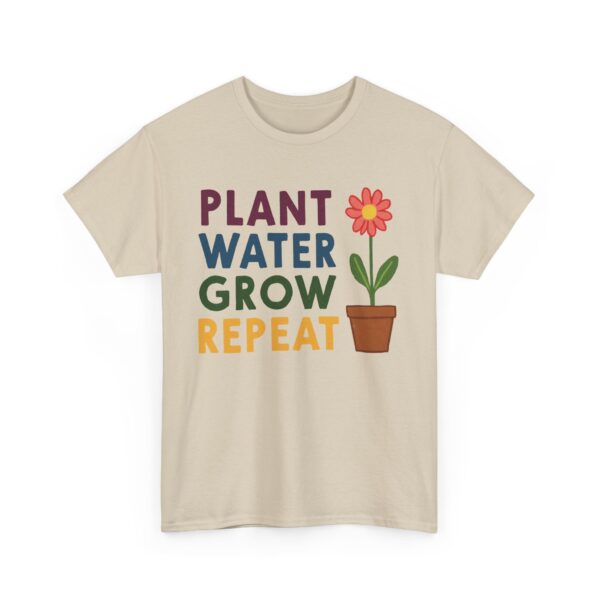 Spring Gardening Hobby Bloom Cycle: Plant Water Grow Repeat Naive Design Unisex Heavy Cotton Tee - Image 8