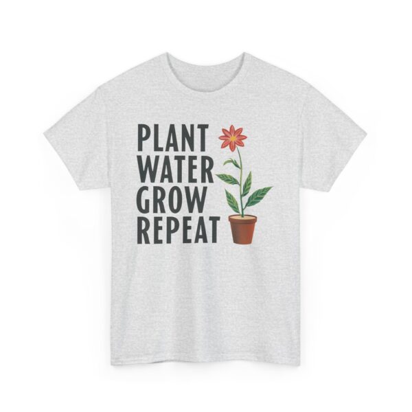Spring Gardening Hobby Bloom Cycle: Plant Water Grow Repeat Design Unisex Heavy Cotton Tee - Image 6