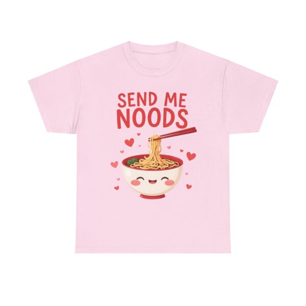 Send Me Noods Funny Noodle Pun Design - Playful Humor Asian Food Joke Unisex Heavy Cotton Tee - Image 2