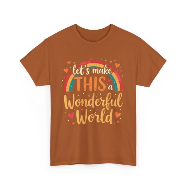 Let’s Make This a Wonderful World Motivational Rainbow Heart Positive Quote Inspiring Unisex Heavy Cotton Tee - Image 2