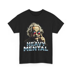 Heavy Mental Funny Einstein Music Science Crossover Meme Unisex Heavy Cotton Tee