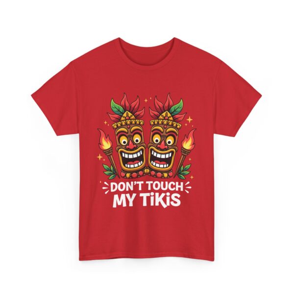 Don't Touch My Tikis Funny Polynesian Tiki Mask Hawaii Island Theme Unisex Heavy Cotton Tee - Image 11