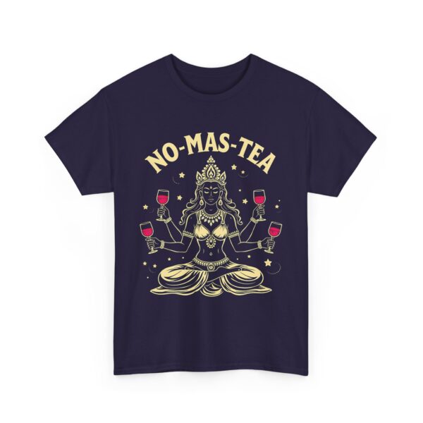 No-Mas-Tea Funny Goddess Kali Wine Drinking Oriental Philosophy Humor Unisex Heavy Cotton Tee - Image 5