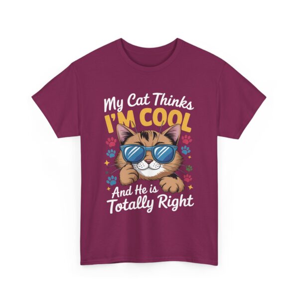 Funny Cat Lover My Cat Thinks I'm Cool Cute Sassy Pet Owner Gift Unisex Heavy Cotton Tee - Image 2