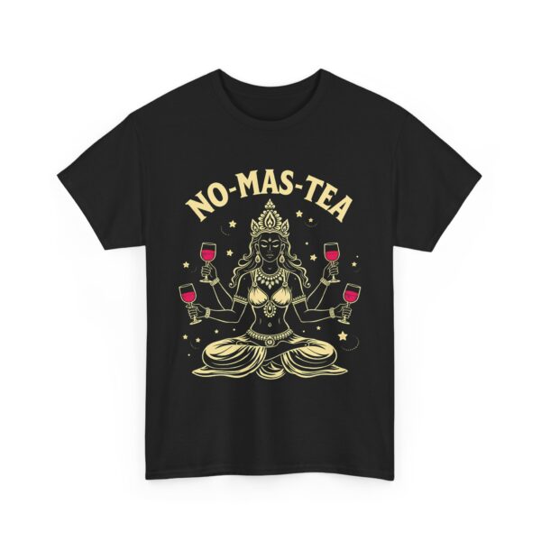 No-Mas-Tea Funny Goddess Kali Wine Drinking Oriental Philosophy Humor Unisex Heavy Cotton Tee