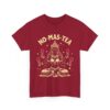 No-Mas-Tea Funny Goddess Kali Wine Drinking Oriental Philosophy Humor Unisex Heavy Cotton Tee - Image 7