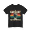 The Barbecue Whisperer Funny Grill Master BBQ Dad Summer Cooking Design Unisex Heavy Cotton Tee