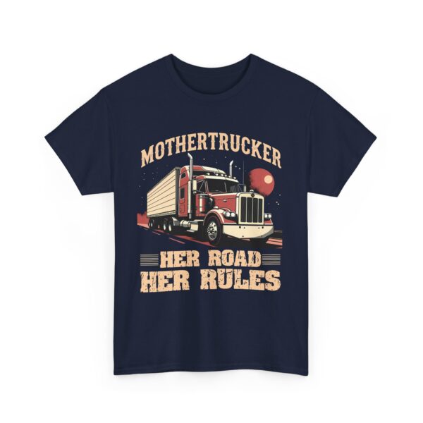 Mothertrucker Strong Woman Truck Driver Bold Empowerment Highway Queen Unisex Heavy Cotton Tee - Image 6