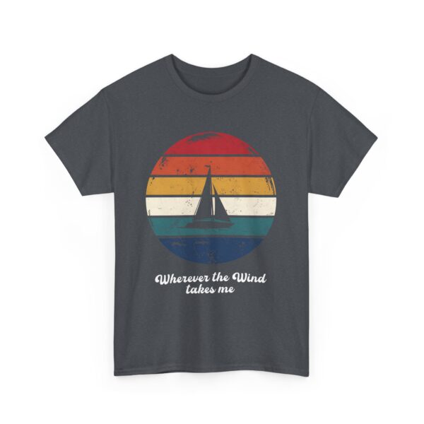 Wherever the Wind Takes Me Retro Sailing Vintage Sunset Distressed Nautical Art Unisex Heavy Cotton Tee - Image 2