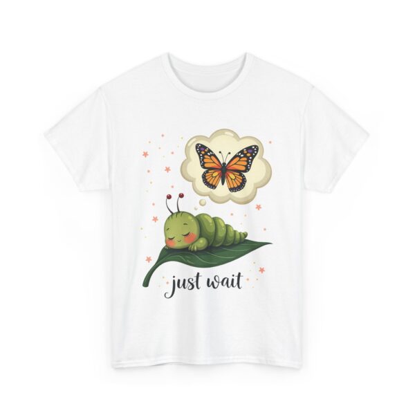 Dream of the Caterpillar Cute Inspirational Butterfly Transformation Design Unisex Heavy Cotton Tee - Image 2