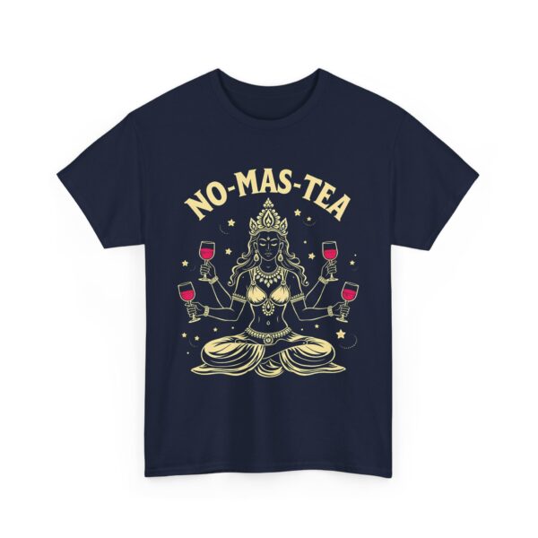 No-Mas-Tea Funny Goddess Kali Wine Drinking Oriental Philosophy Humor Unisex Heavy Cotton Tee - Image 4