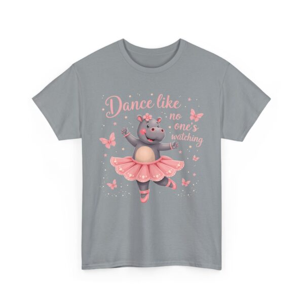 Dance Like No One’s Watching Cute Hippo Ballet Body Positivity Confidence Design Unisex Heavy Cotton Tee - Image 3