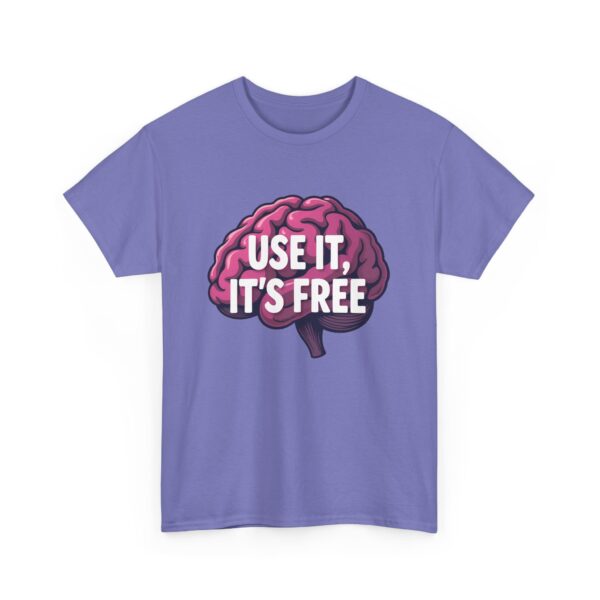 Use It, It’s Free Funny Brain Cartoon Quirky Sarcastic Humor Design Unisex Heavy Cotton Tee - Image 10