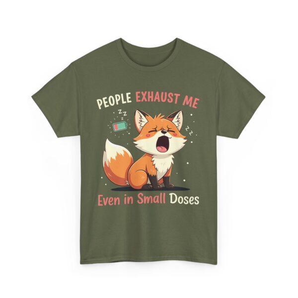 People Exhaust Me Even in Small Doses Funny Introvert Fox Cartoon Design Unisex Heavy Cotton Tee - Image 4