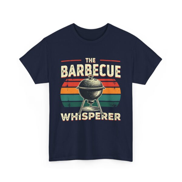 The Barbecue Whisperer Funny Grill Master BBQ Dad Summer Cooking Design Unisex Heavy Cotton Tee - Image 6