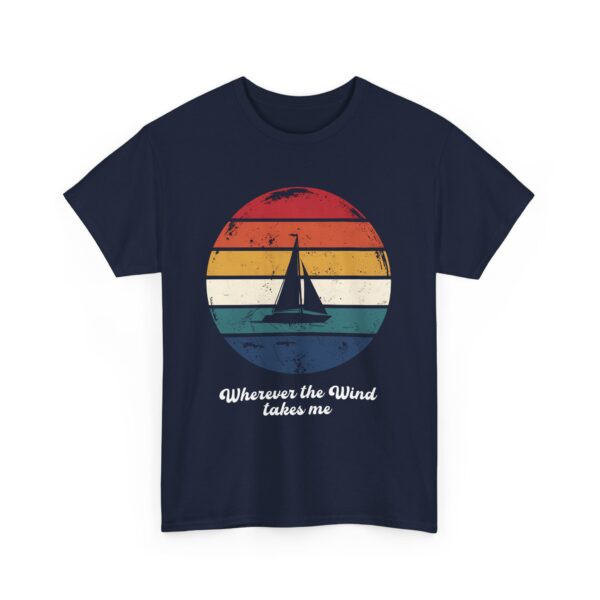 Wherever the Wind Takes Me Retro Sailing Vintage Sunset Distressed Nautical Art Unisex Heavy Cotton Tee - Image 5