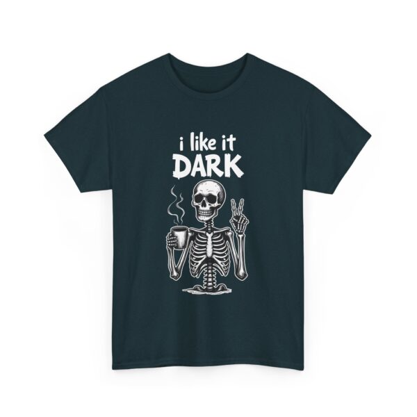 Skeleton Coffee Lover I like it Dark Humor Design Unisex Heavy Cotton Tee - Image 3
