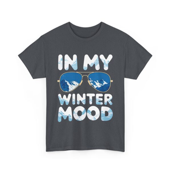 In my Winter Mood Nature Outdoor Lover Sunglasses Letter Art Mountain Adventure Design Unisex Heavy Cotton Tee - Image 2
