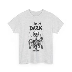 Skeleton Coffee Lover I like it Dark Humor Design Unisex Heavy Cotton Tee