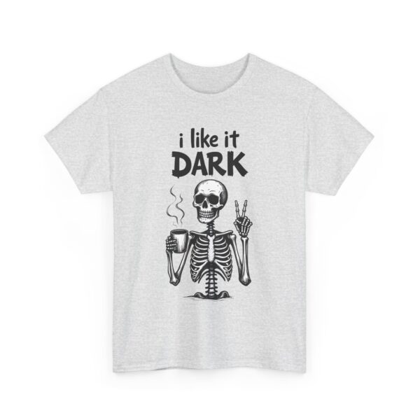 Skeleton Coffee Lover I like it Dark Humor Design Unisex Heavy Cotton Tee
