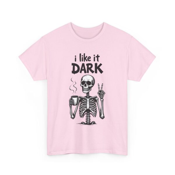 Skeleton Coffee Lover I like it Dark Humor Design Unisex Heavy Cotton Tee - Image 7