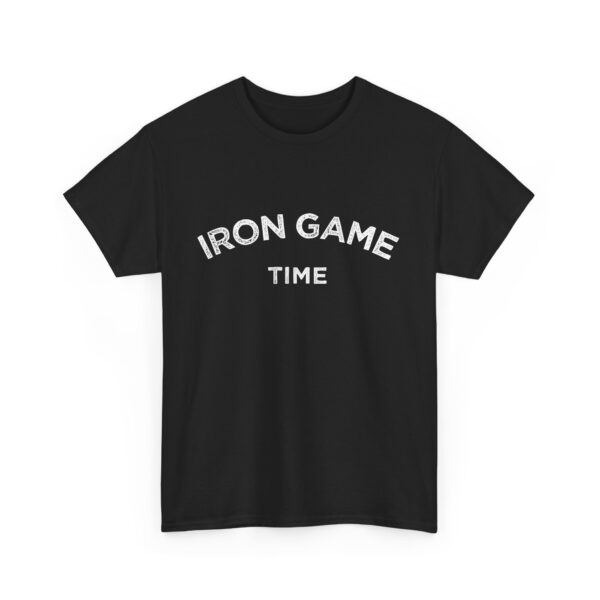Iron Game Time Motivational Distressed Powerlifting Bodybuilding Letter Art Design Unisex Heavy Cotton Tee - Image 2