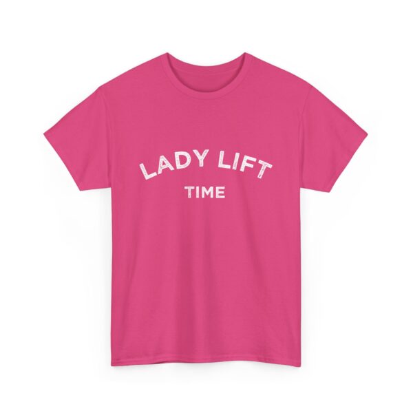 Lady Lift Time Motivational Distressed Powerlifting Bodybuilding Letter Art Design Unisex Heavy Cotton Tee - Image 10