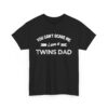 Bold Distressed 'Twins Dad' Empowerment Letter Art Design for Dads Unisex Heavy Cotton Tee