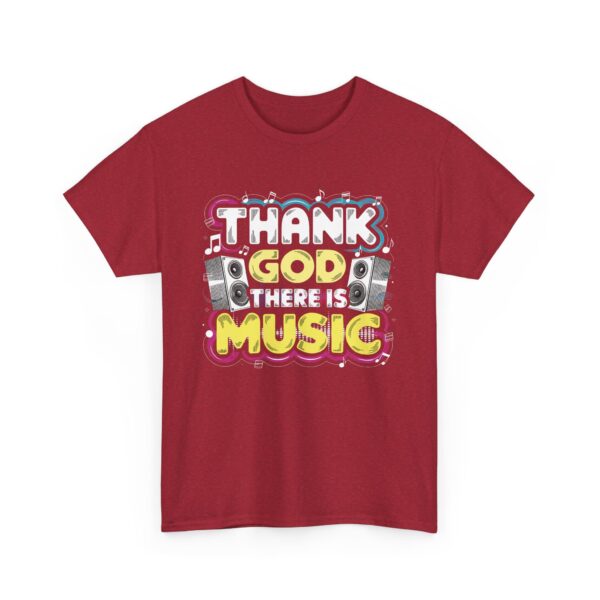Thank God There Is Music Letter Art Loudspeakers Rave Concert Festival Disco Lovers Design Unisex Heavy Cotton Tee - Image 6