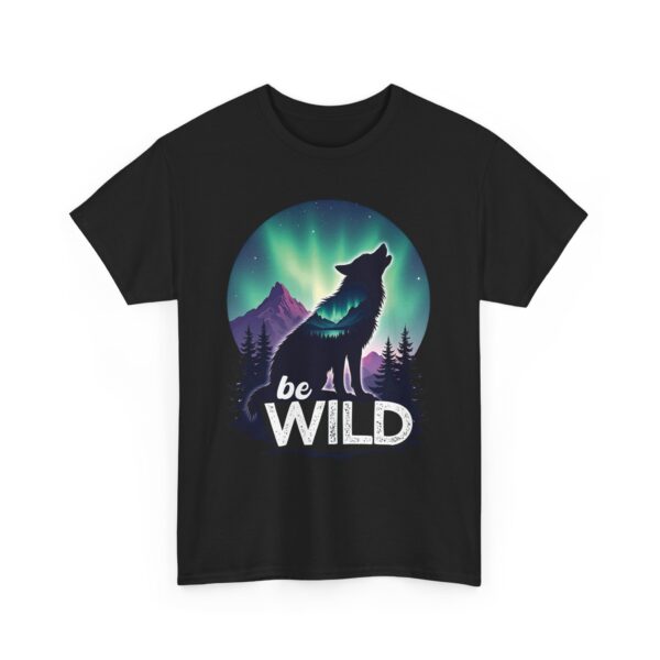 Be Wild – Wilderness Aurora Howling Wolf Mountain Design Unisex Heavy Cotton Tee - Image 2