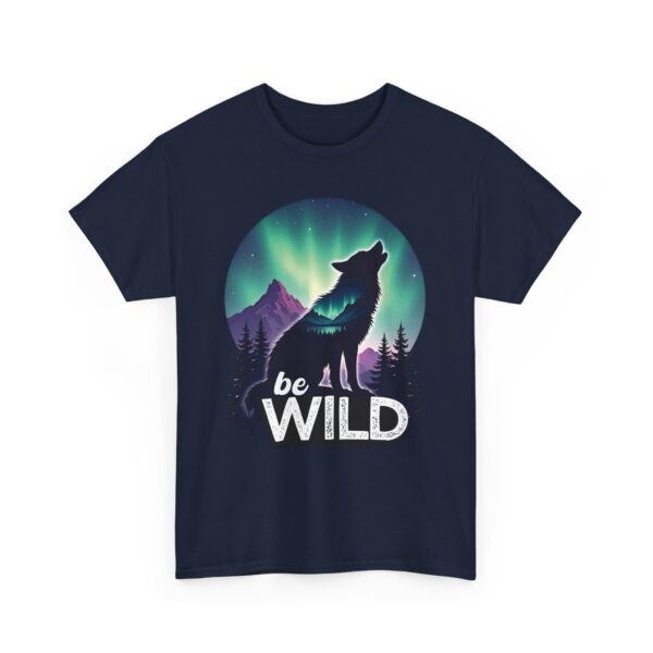 Be Wild – Wilderness Aurora Howling Wolf Mountain Design Unisex Heavy Cotton Tee - Image 8