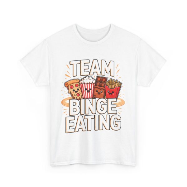 Team Binge Eating Funny Kawaii Comfort Food Mental Health Awareness Design Unisex Heavy Cotton Tee - Image 3