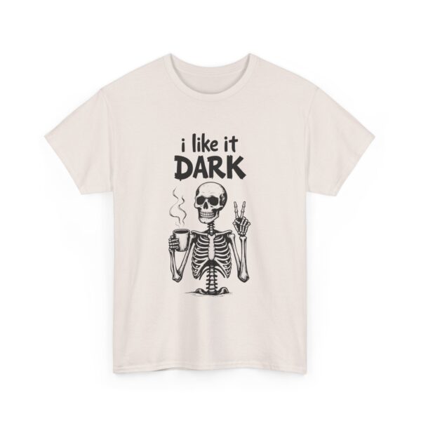 Skeleton Coffee Lover I like it Dark Humor Design Unisex Heavy Cotton Tee