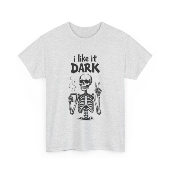 Skeleton Coffee Lover I like it Dark Humor Design Unisex Heavy Cotton Tee - Image 2