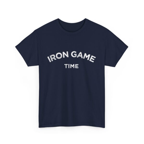 Iron Game Time Motivational Distressed Powerlifting Bodybuilding Letter Art Design Unisex Heavy Cotton Tee - Image 11