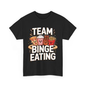 Team Binge Eating Funny Kawaii Comfort Food Mental Health Awareness Design Unisex Heavy Cotton Tee