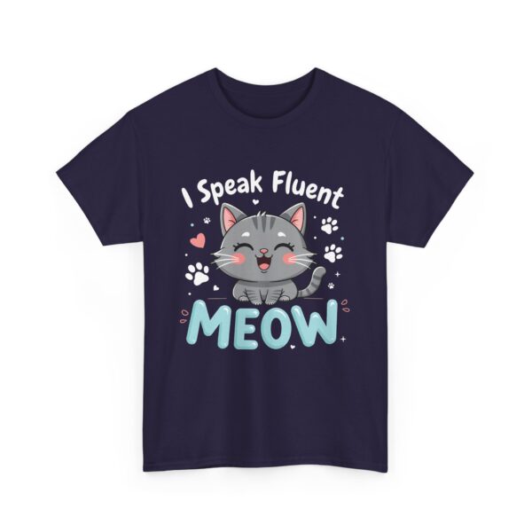 I Speak Fluent Meow Kawaii Cat Lover Cute Kitten Hearts Pawprints Design Unisex Heavy Cotton Tee - Image 3