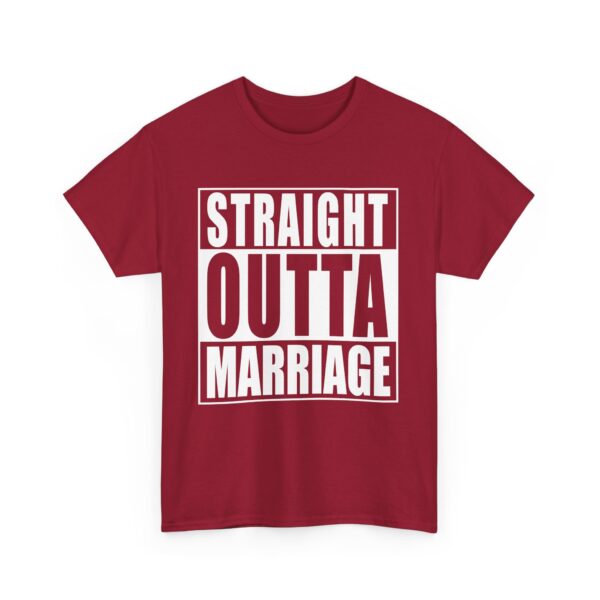Straight Outta Marriage Funny Divorce Humor Bold Letter Art Design Unisex Heavy Cotton Tee - Image 10