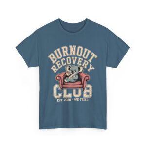 Burnout Recovery Club Funny Koala Tea Couch Retro Style Art Unisex Heavy Cotton Tee